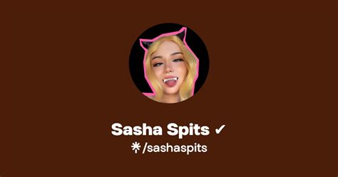 Sasha Spits: A Comprehensive Guide to Causes, Treatments, and Prevention