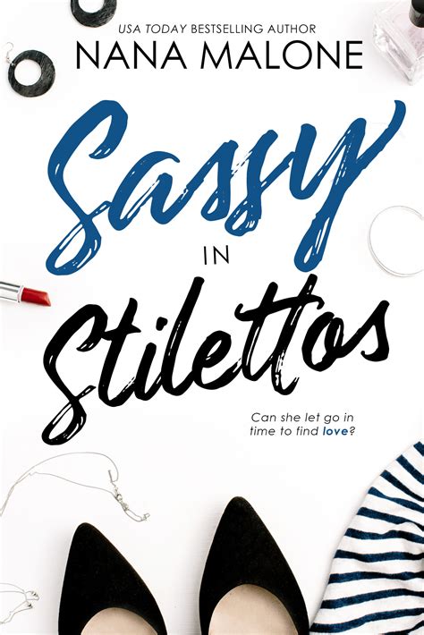 Sassy in Stilettos A Sassy Contemporary Romance Epub