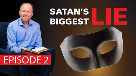 Satan s Biggest Lie Doc