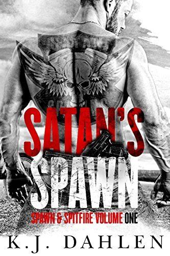 Satan s Spawn Spawn and Spitfire Volume One Satan s Spawn MC Book 1 Epub
