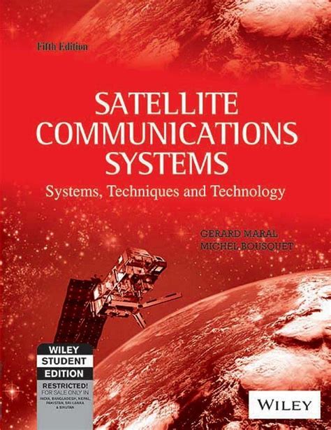 Satellite Communications Systems Systems Techniques and Technology Epub
