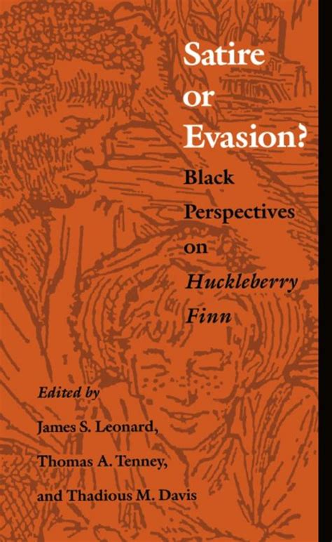 Satire or Evasion? Black Perspectives on Huckleberry Finn Reader