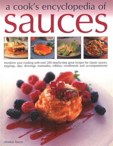 Sauces Marinades and Dressings (Cooking and Using the Classic Accompaniments) Ebook Doc