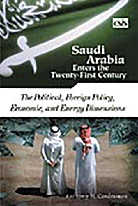 Saudi Arabia Enters the Twenty-First Century 2 Vols. Reader