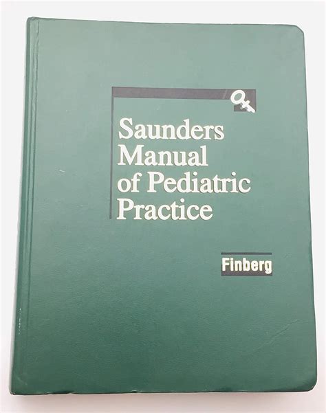 Saunders Manual of Pediatric Practice Reader