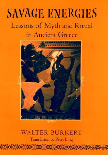 Savage Energies Lessons of Myth and Ritual in Ancient Greece PDF