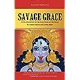Savage Grace Living Resiliently in the Dark Night of the Globe Kindle Editon