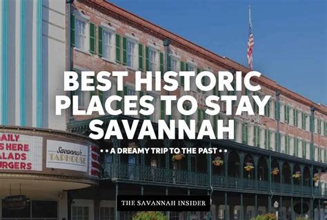 Savannah's Top 4 Historic Places to Stay