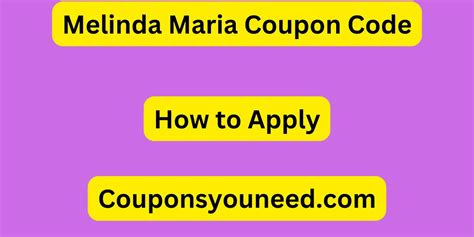 Save Big with Our Exclusive Melinda Maria Coupon Code