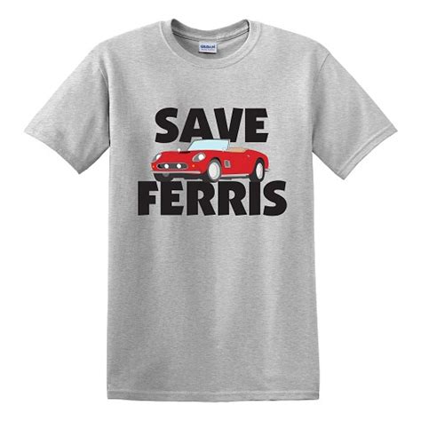 Save Ferris Tshirt: A Timeless Tribute to the Classic Film