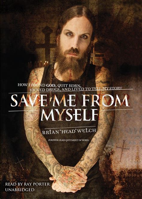 Save Me from Myself How I Found God Quit Korn Kicked Drugs and Lived to Tell My Story Epub