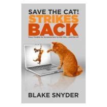 Save the Cat Strikes Back More Trouble for Screenwriters to Get into and Out of Doc