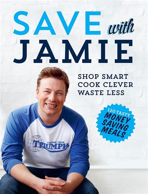 Save with Jamie Shop Smart Cook Clever Waste Less Doc