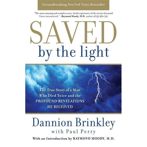 Saved by the Light The True Story of a Man Who Died Twice and the Profound Revelations He Received PDF