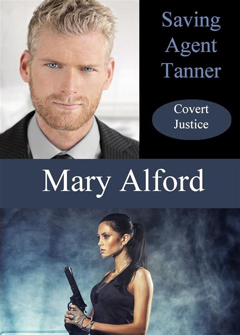 Saving Agent Tanner Covert Justice Volume 2 Kindle Editon