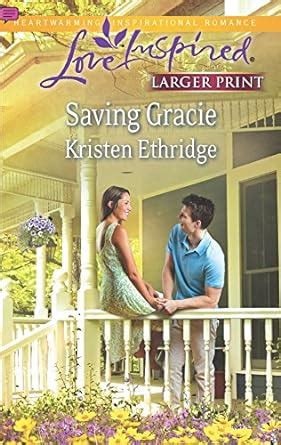 Saving Gracie Love Inspired Reader