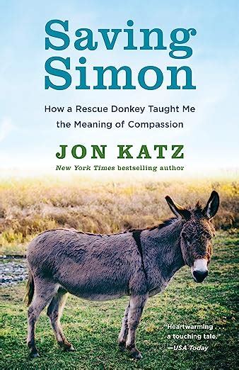 Saving Simon How a Rescue Donkey Taught Me the Meaning of Compassion Epub