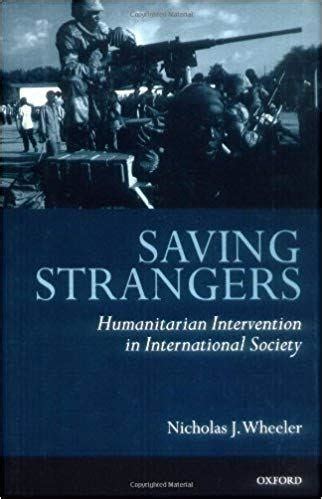 Saving Strangers: Humanitarian Intervention In Ebook Kindle Editon