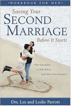 Saving Your Second Marriage Before It Starts Workbook for Men Kindle Editon