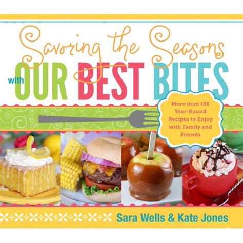 Savoring the Seasons With Our Best Bites PDF