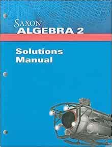 Saxon Algebra 2 Solutions Manual Pdf Kindle Editon