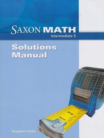 Saxon Math Intermediate 5 Solution Manual Pdf Kindle Editon