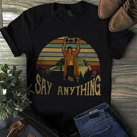 Say Anything T-Shirt: The Ultimate Guide to Expressing Yourself