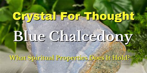 Say Chalcedony: A Deep Dive into the Versatile Gemstone of Spiritual Transformation