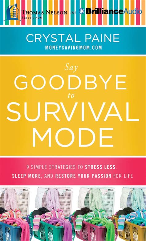 Say Goodbye to Survival Mode 9 Simple Strategies to Stress Less Reader