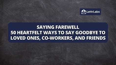 Saying Farewell with Flair: The Power of Going Away Wishes and How They Can Benefit Your Business