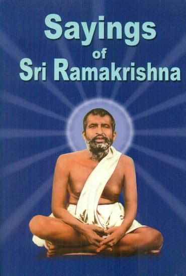 Sayings of Sri Ramakrishna An Exhaustive Collection Reprint Kindle Editon