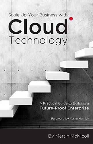 Scale Up Your Business with Cloud Technology A Practical Guide to Building a Future-Proof Enterprise Doc