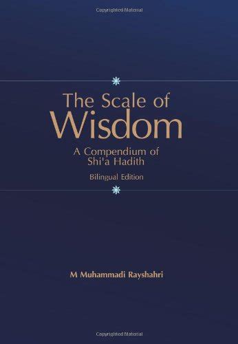 Scale of Wisdom A Compendium of Shia Hadith: Ebook PDF