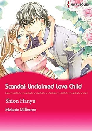 Scandal Unclaimed Love-Child Harlequin comics The Sabbatini Brothers Series Book 1 Reader