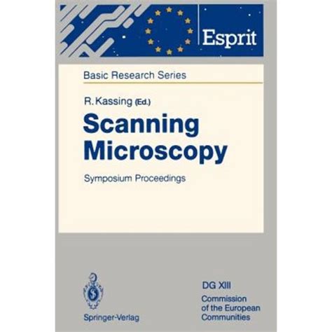 Scanning Microscopy Symposium Proceedings, Wetzlar, October 1990 Reader