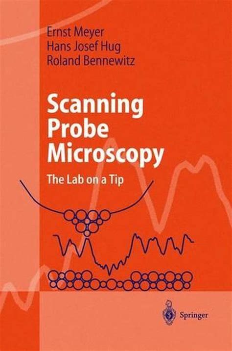 Scanning Probe Microscopy The Lab on a Tip Doc