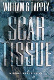 Scar Tissue A Brady Coyne Novel Brady Coyne Novels PDF