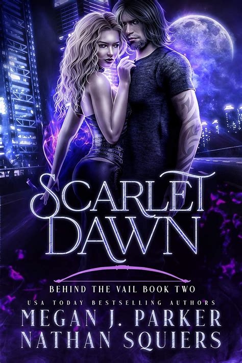 Scarlet Dawn Behind the Vail 2 A Scarlet Night Novel Volume 2 Doc