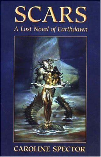 Scars A Lost Novel of Earthdawn Doc