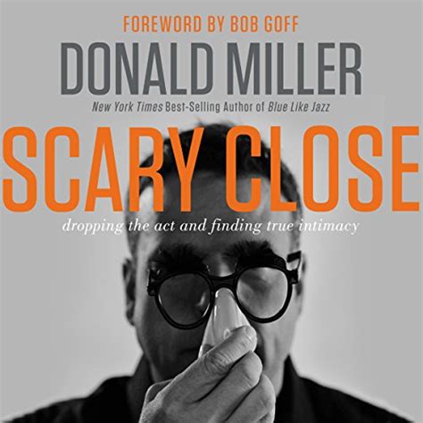Scary Close Dropping Finding Intimacy Reader