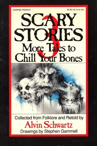 Scary Stories 3 More Tales to Chill Your Bones Reader