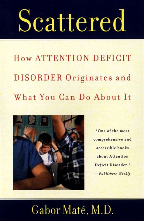 Scattered How Attention Deficit Disorder Originates and What You Can Do About It Doc
