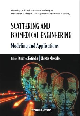 Scattering Theory and Biomedical Engineering Modelling and Applications PDF