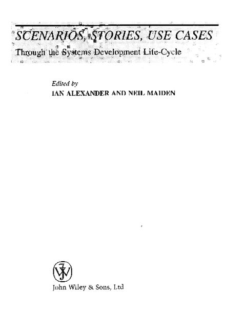 Scenarios, Stories, Use Cases Through the Systems Development Life-Cycle PDF