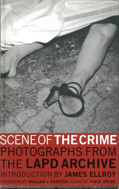 Scene of the Crime Photographs from the LAPD Archive Reader