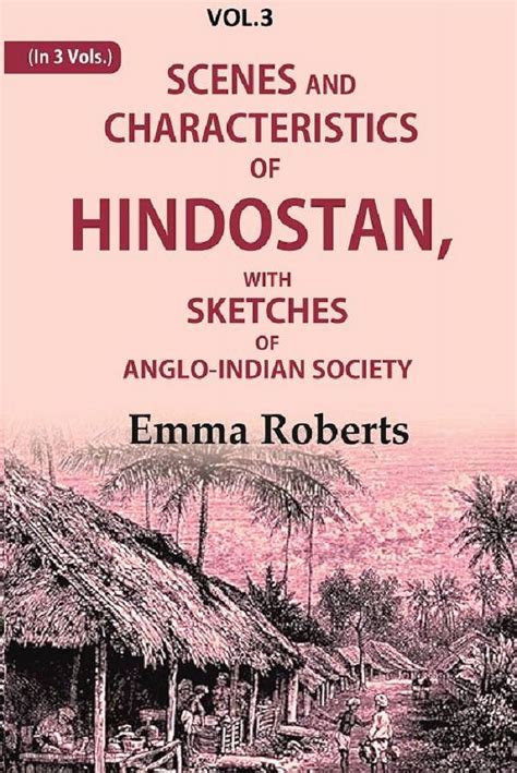 Scenes and Characteristics of Hindostan With Sketches of Anglo-Indian Society  PDF