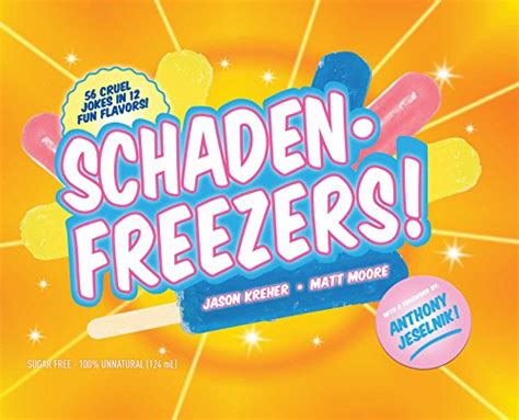 SchadenFreezers 56 Cruel Jokes in 12 Fun Flavors Kindle Editon