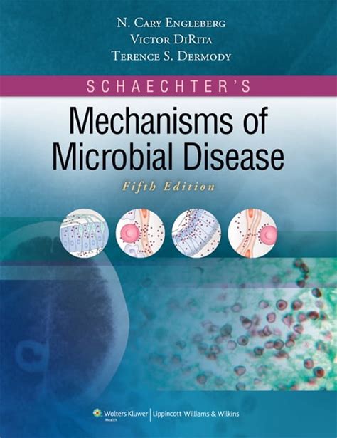 Schaechter's Mechanisms of Microbial Diseas Doc