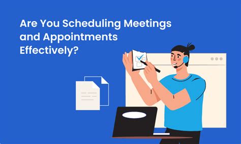 Schedule appointments early: