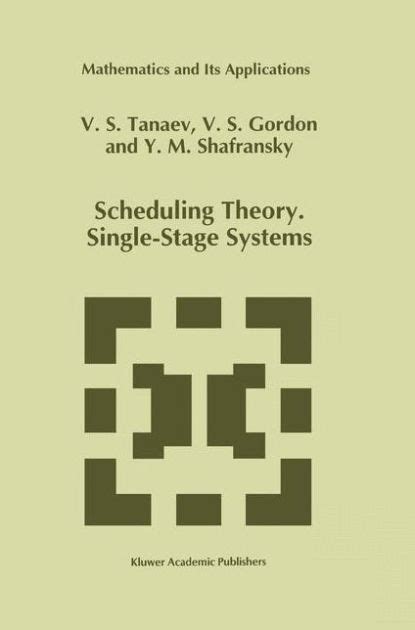 Scheduling Theory Single-Stage Systems PDF